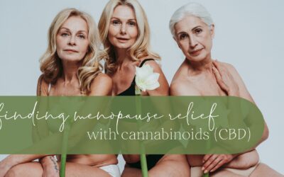 Using CBD Oil for Menopause Relief: Benefits & Tips
